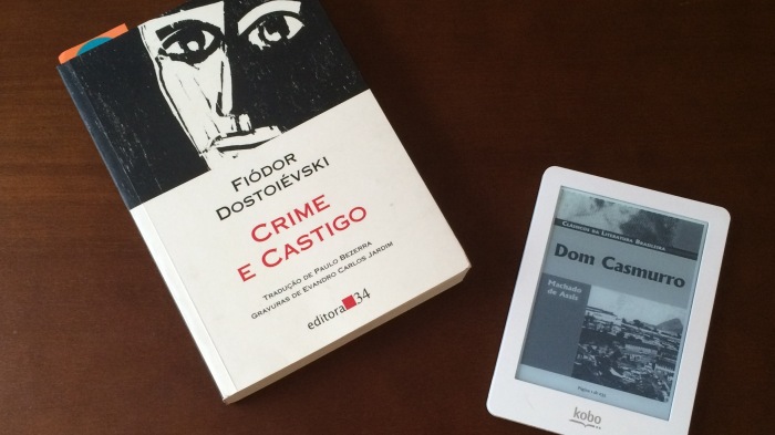 Crime e Castigo - Fiodor Dostoiévski : Dom Casmurro - Machado de Assis